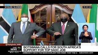 Botswana calls for South Africas support for top SADC job [upl. by Reynolds]