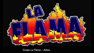 GRUPO LA FLAMA  ADIOS [upl. by Elleinet]