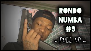 RondoNumbaNine  Pull Up Unofficial Video [upl. by Duck454]