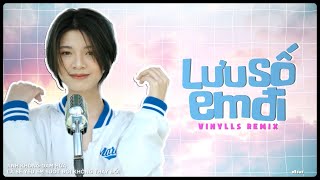 Lưu Số Em Đi Remix  Huỳnh Văn x Vũ Phụng Tiên x Vinylls  khi nào má có cần con dâu thì gọi cho em [upl. by Cathryn]