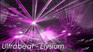 Ultrabeat  Elysium extended remix [upl. by Leilamag]