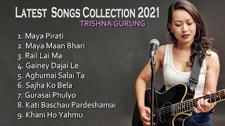 TRISHNA GURUNG  LATEST SONGS COLLECTION 2021 [upl. by Millburn381]