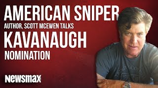 American Sniper Author Scott McEwen talks Kavanaugh Nomination [upl. by Euqinu507]