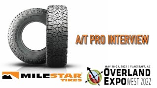 MILESTAR TIRES PATAGONIA AT PRO INTERVIEW OVERLAND EXPO WEST 2022 [upl. by Porta]