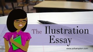 How to Write an Illustration Essay [upl. by Oidale]