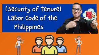 Security of Tenure  Termination of Employment is not allowed except for JustAuthorized Causes [upl. by Anibur]