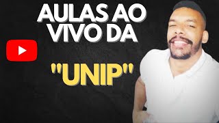 AULAS AO VIVO DA quotUNIPquot [upl. by Finah560]