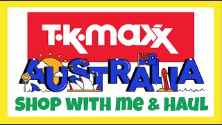 TK Maxx Australia Shop with me amp HAUL [upl. by Blackburn]