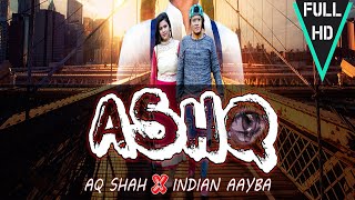 ASHQ  AQ SHAH feat INDIAN AAYBA  Bombay 70 Production  Official Music Video  2020 [upl. by Geesey]