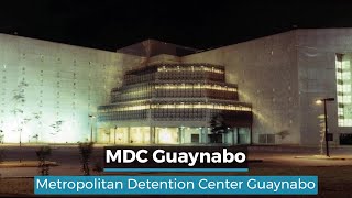 MDC Guaynabo  Metropolitan Detention Center Guaynabo [upl. by Eno625]