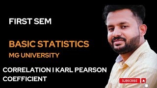 FIRST SEMESTER BCA STATISTICS MODULE II CORRELATION KARL PEARSON COEFFICIENT bca mguniversity [upl. by Ardnohsal748]