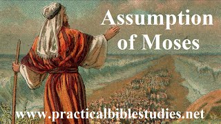 Assumption of Moses AKA Ascension or Testament of Moses  Full Audiobook [upl. by Vine]