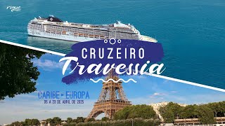 Tudo sobre a Travessia do MSC Virtuosa do Caribe até a Europa [upl. by Tynan529]