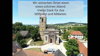 Pfarrgottesdienst aus St Martin Eggolsheim [upl. by Dyana]