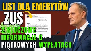 List z ZUS dla Emerytów 2 Kluczowe Informacje o Piątkowych Wypłatach [upl. by Ezzo784]