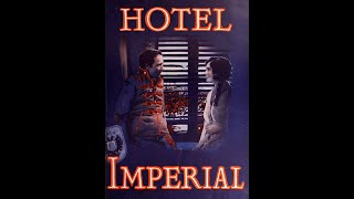 Hotel Imperial 1927 [upl. by Firestone]