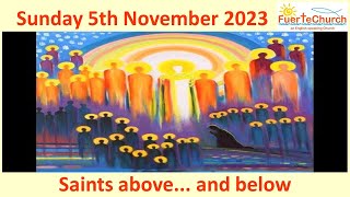 Sunday 5th November 2023 All Saints Sunday at 10am [upl. by Behah]