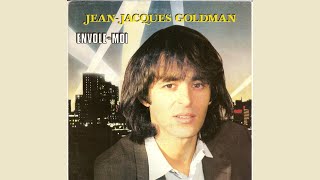 JeanJacques Goldman  Envolemoi speed up [upl. by Elton956]