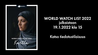 World Watch List 2022  Tiedotustilaisuus [upl. by Roanna]