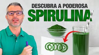 Os benefícios da SPIRULINA para sua SAÚDE 🌀🟢 [upl. by Ydassac]