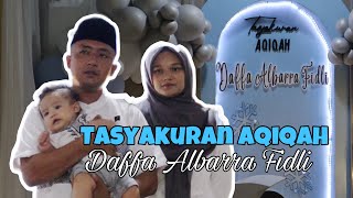 CINEMATIK Tasyakuran Aqiqah  Daffa [upl. by Namia464]