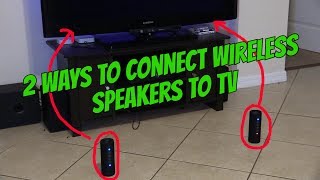 2 WAYS TO CONNECT WIRELESS SPEAKERS TO TV [upl. by Unity911]