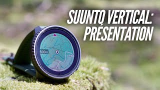 Suunto Vertical tout savoir sur la nouvelle montre de Suunto [upl. by Eiramoj]