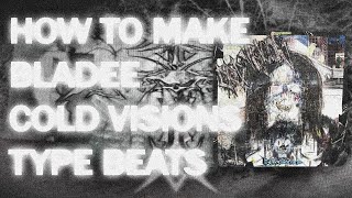 HOW TO MAKE BLADEE COLD VISIONS X F1LTHY TYPE BEAT IN FL STUDIO 2024 [upl. by Pasco]