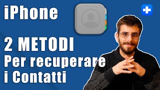 iPhone  Come recuperare i contatti Eliminati [upl. by Rtoip]