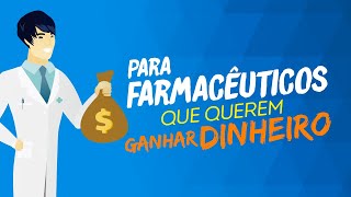 Para farmacêuticos que querem ganhar DINHEIRO 💰 [upl. by Llirred]