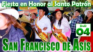 âœ…âœ…ORCOTUNA 2024  SAN FRANCISCO DE ASIS  Fam Galarza  De Dios  Ninayahuar  DVD 04 [upl. by Sharleen986]