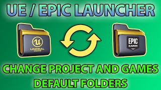 UnrealEpic Launcher change PROJECTS and GAMES default folders [upl. by Abijah]