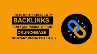 How To Create Crunchbase Company Business Listing  High Da Pa Backlinks [upl. by Sadella]