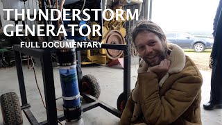 Malcolms Thunderstorm Plasmoid Generator in Action  FULL DOCUMENTARY  with Jordan amp Roland Perry [upl. by Gaylord]