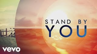 Rachel Platten  Stand By You lyric [upl. by Kordula]