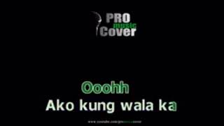 Kulang Ako Kung Wala Ka  Karaoke Song Piece [upl. by Marko77]