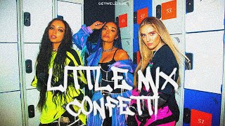 Little Mix  Confetti Award Show Concept [upl. by Zilef]