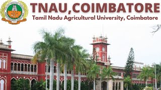 TNAU COIMBTORE CAMPUS VIEW  TAMIL NADU AGRICULTURAL UNIVERSITY COIMBTORE CAMPUS DOCUMENTARY🌾🏫🌾 [upl. by Ahsinrad]