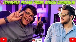 triggered insaan prank call to ashish chanchlani on live stream ashish chanchlani vines triggered [upl. by Salahcin]