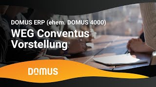 DOMUS WEG Conventus Vorstellung [upl. by Nomor]