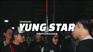 Chanan  Yung Star Performance Video [upl. by Alyhs]