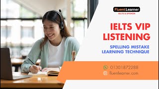 IELTS Listening Spelling Mistake Solved VIP Class [upl. by Aan]