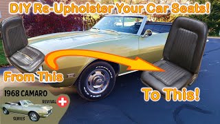 How to ReUpholster Your Car Seats You Can Do It DIY chevy restore [upl. by Wennerholn]