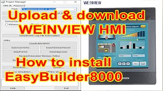 EasyBuilder8000 Install Upload and Downoad program TK6070iP HMI  P2  HMI Weinview dòng TK [upl. by Bergren521]