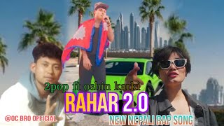 2pop Rahar 20 ft oshin karkiNew Nepali rap song 20242081 prod by Ruthless beatz [upl. by Cirnek]