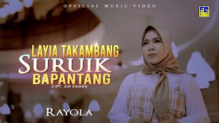 Lagu Minang Terbaru 2022  Rayola  Layia Takambang Suruik Bapantang Official Video [upl. by Vacla]