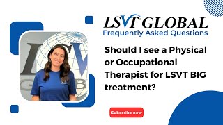 Should I see a Physical or Occupational Therapist for LSVT BIG treatment [upl. by Bev262]