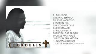 Flordelis  CD COMPLETO  Multidão 2001 [upl. by Florinda]