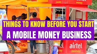 Things to Know Before Starting a Mobile Money Business in Uganda [upl. by Anaek]