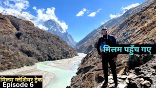 Milam Glacier  Johar Valley Milam Village Trek Epi6th Finally Milam Pahuch Gye MSPawarVlogs [upl. by Yruama85]